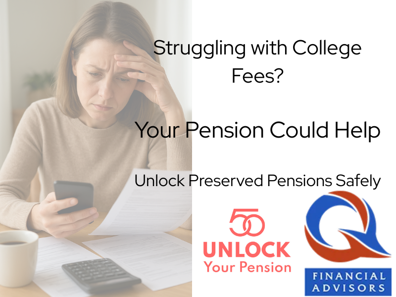 College Fees unlock Pension early